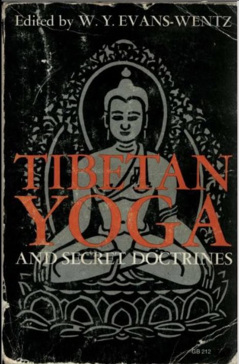Book Cover: Tibetan Yoga and Secret Doctrines Edited by Evans-Wentz